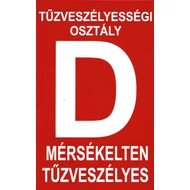 &amp;quot;D&amp;quot; tűzveszélyességi osztály matrica