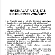Kisteherfelvonó használati utasítás tábla