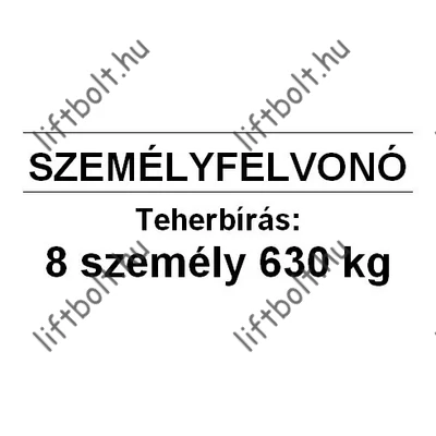 Műanyag tábla - Terhelési tábla: 630 kg, 8 személy személyfelvonó